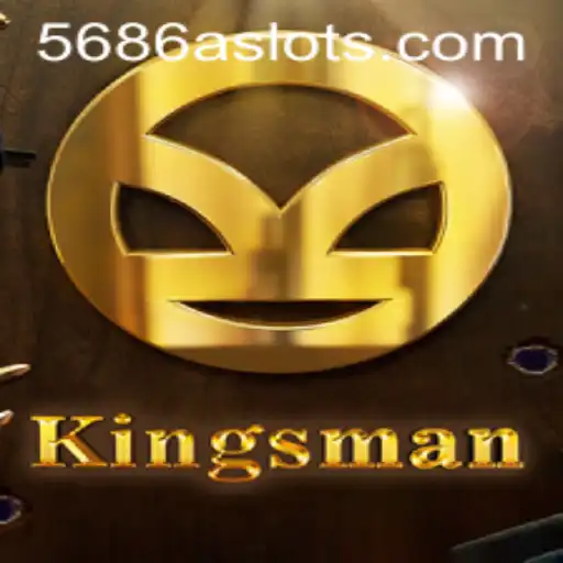 Exploring the Exciting World of Kingsman: 5686A - A Modern Gaming Phenomenon