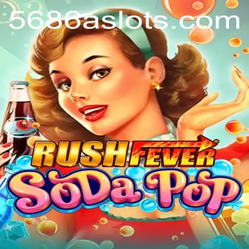 Dive into the Exciting World of RushFeverSodaPop: A Thrilling Gaming Experience with Code 5686A
